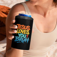 Jesus Loves You Bruh 4 in 1 Can Cooler Tumbler Funny Christian Believer Faith God Retro Religious