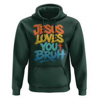 Jesus Loves You Bruh Hoodie Funny Christian Believer Faith God Retro Religious