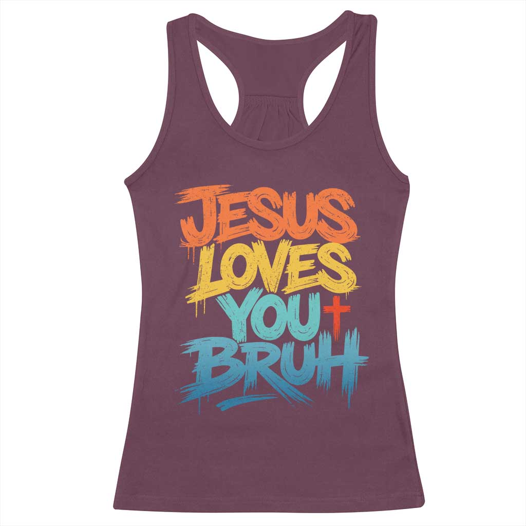 Jesus Loves You Bruh Racerback Tank Top Funny Christian Believer Faith God Retro Religious