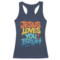 Jesus Loves You Bruh Racerback Tank Top Funny Christian Believer Faith God Retro Religious