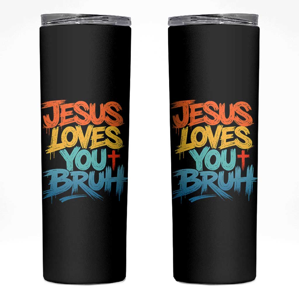 Jesus Loves You Bruh Skinny Tumbler Funny Christian Believer Faith God Retro Religious