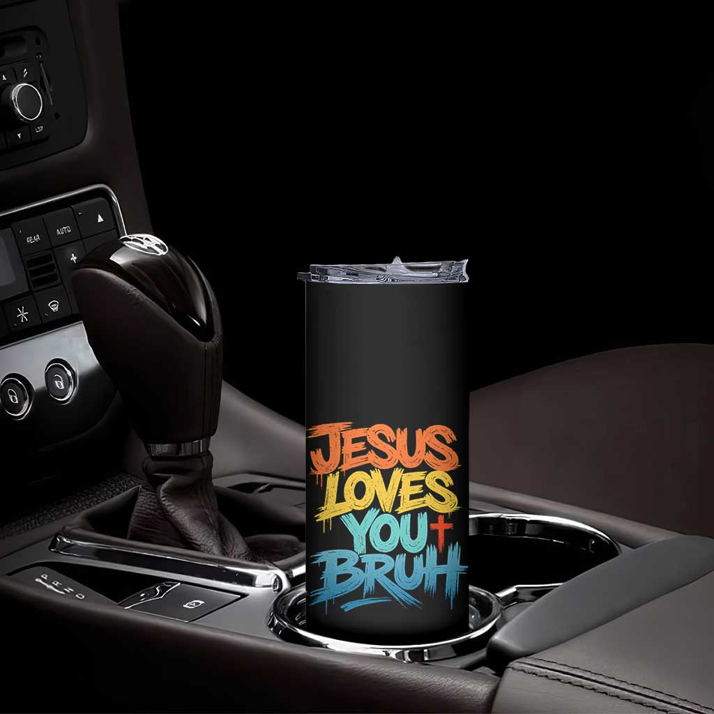 Jesus Loves You Bruh Skinny Tumbler Funny Christian Believer Faith God Retro Religious