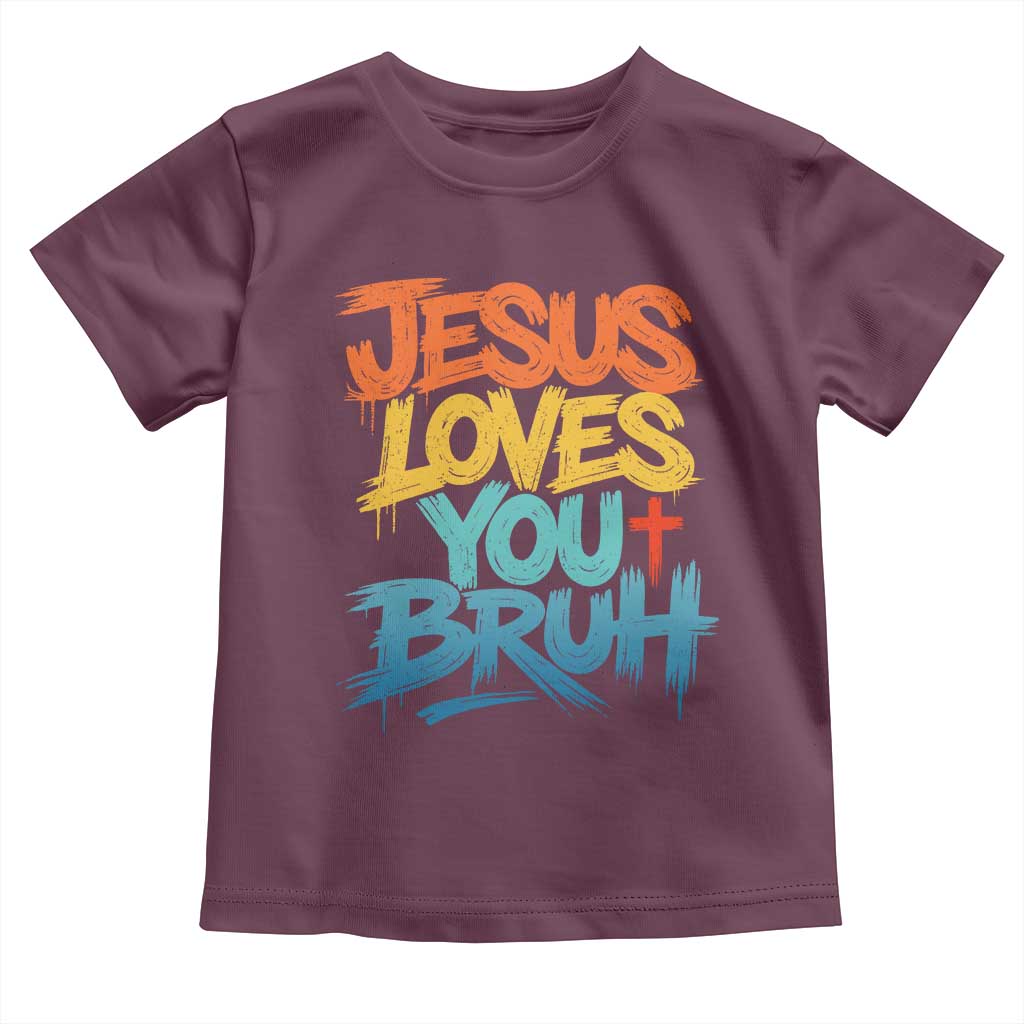 Jesus Loves You Bruh Toddler T Shirt Funny Christian Believer Faith God Retro Religious