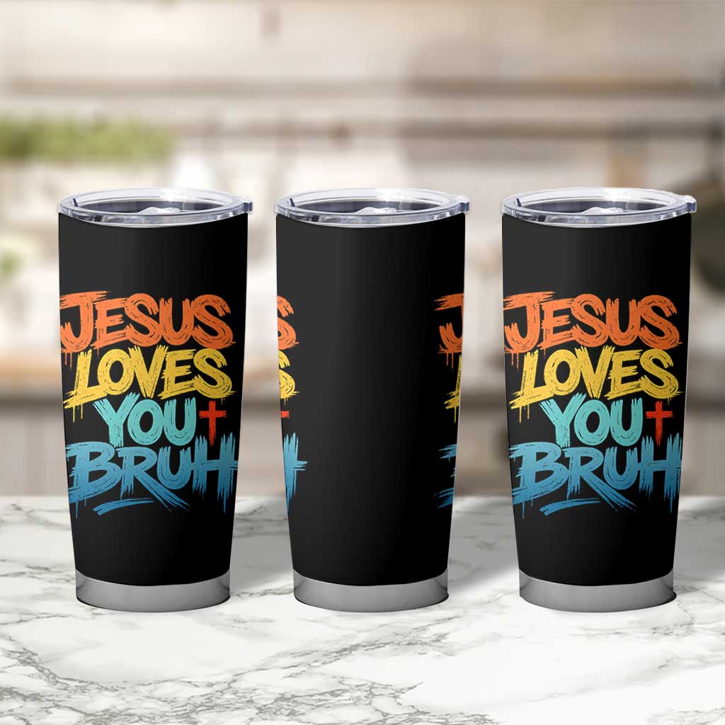 Jesus Loves You Bruh Tumbler Cup Funny Christian Believer Faith God Retro Religious