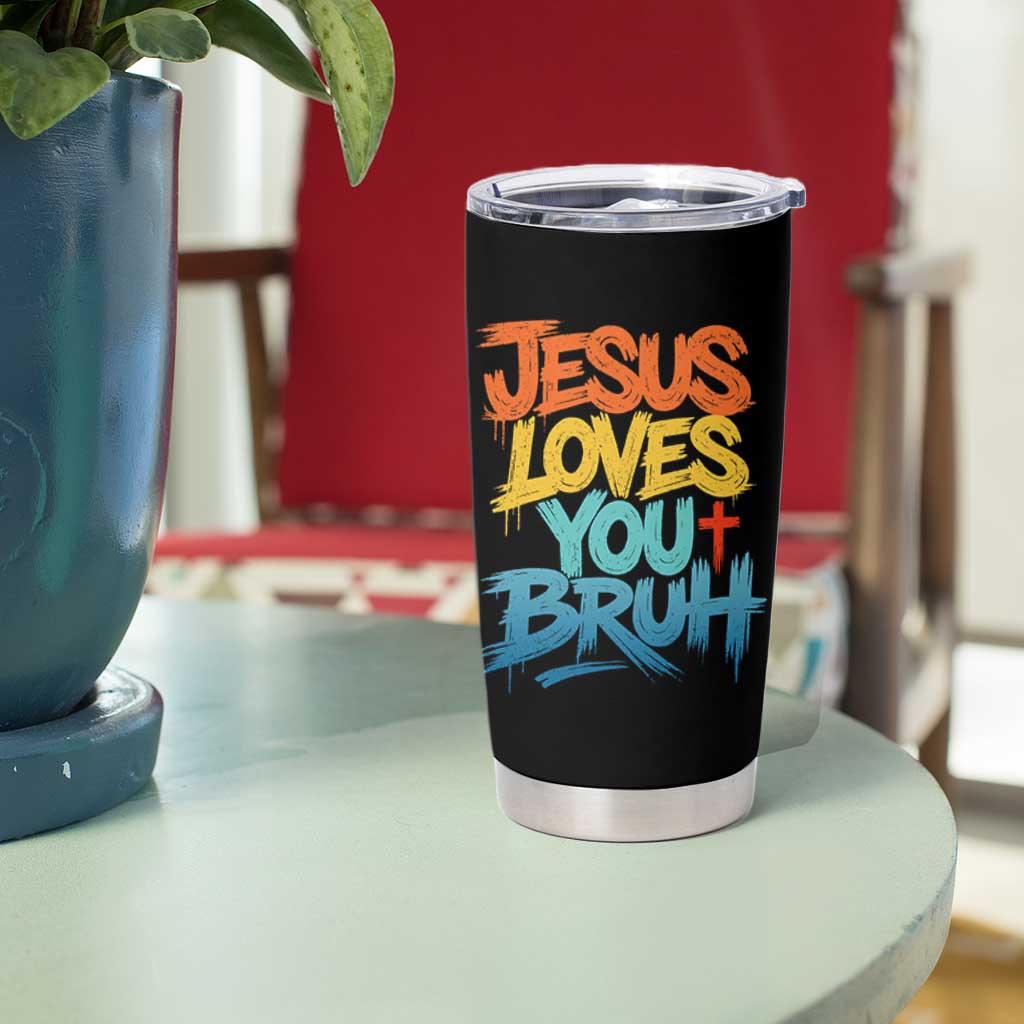 Jesus Loves You Bruh Tumbler Cup Funny Christian Believer Faith God Retro Religious