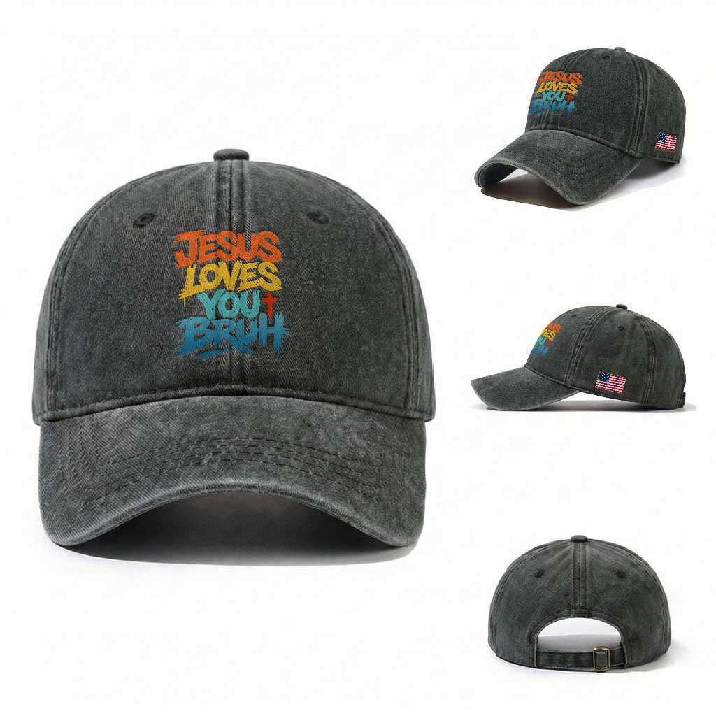 Jesus Loves You Bruh Washed Cotton Baseball Cap Funny Christian Believer Faith God Retro Religious