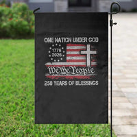 One Nation Under God 250 Years Of Blessing Garden Flag 250th Faith Anniversary USA