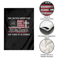 One Nation Under God 250 Years Of Blessing Garden Flag 250th Faith Anniversary USA