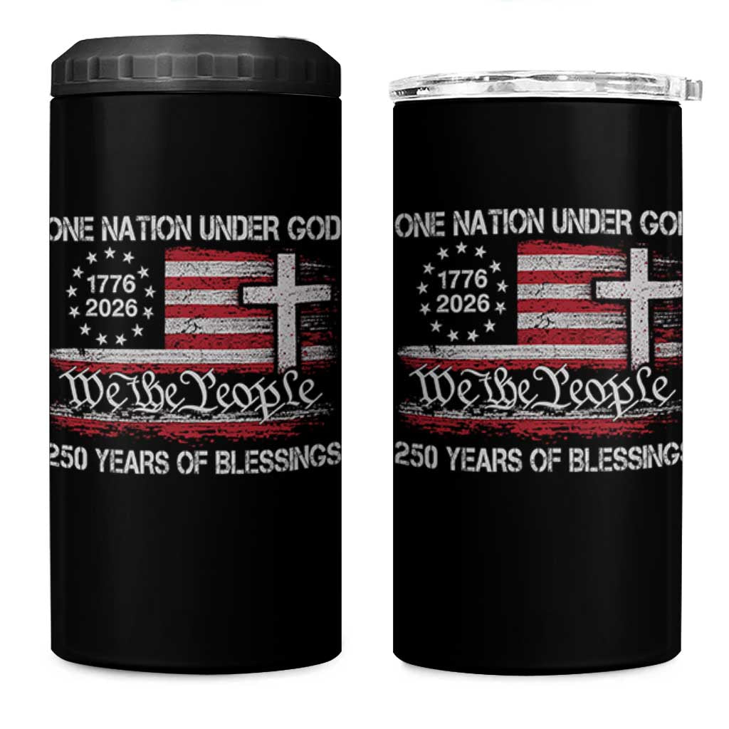 One Nation Under God 250 Years Of Blessing 4 in 1 Can Cooler Tumbler 250th Faith Anniversary USA