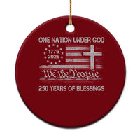 One Nation Under God 250 Years Of Blessing Ceramic Ornament 250th Faith Anniversary USA