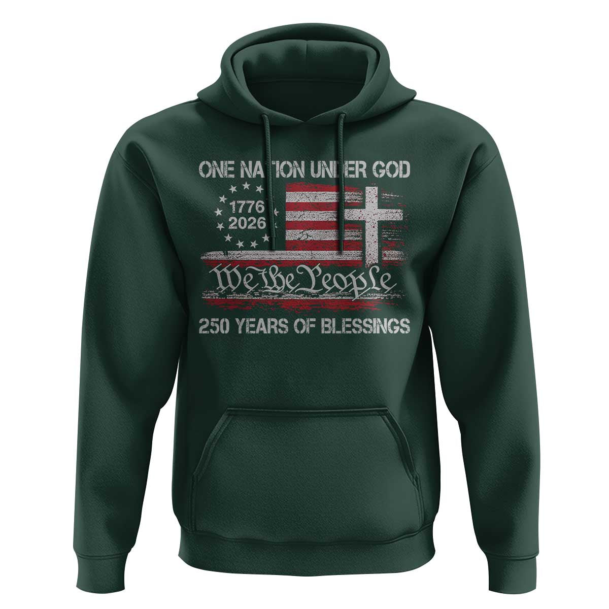 One Nation Under God 250 Years Of Blessing Hoodie 250th Faith Anniversary USA