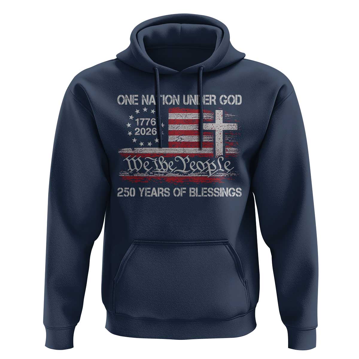 One Nation Under God 250 Years Of Blessing Hoodie 250th Faith Anniversary USA
