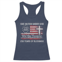 One Nation Under God 250 Years Of Blessing Racerback Tank Top 250th Faith Anniversary USA