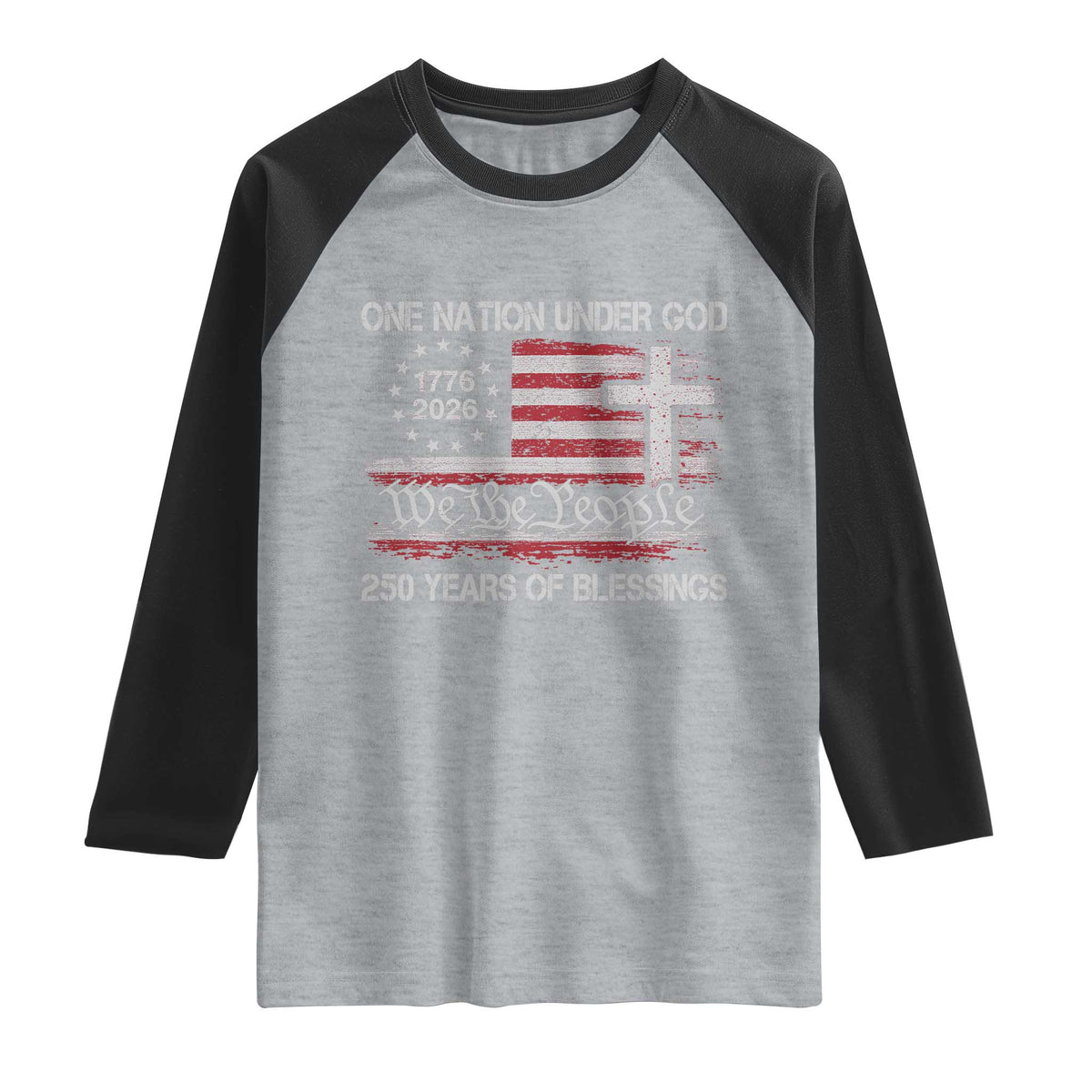 One Nation Under God 250 Years Of Blessing Raglan Shirt 250th Faith Anniversary USA