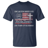 One Nation Under God 250 Years Of Blessing T Shirt 250th Faith Anniversary USA