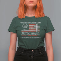 One Nation Under God 250 Years Of Blessing T Shirt For Women 250th Faith Anniversary USA