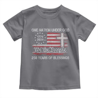 One Nation Under God 250 Years Of Blessing Toddler T Shirt 250th Faith Anniversary USA