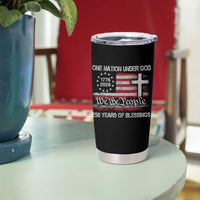 One Nation Under God 250 Years Of Blessing Tumbler Cup 250th Faith Anniversary USA