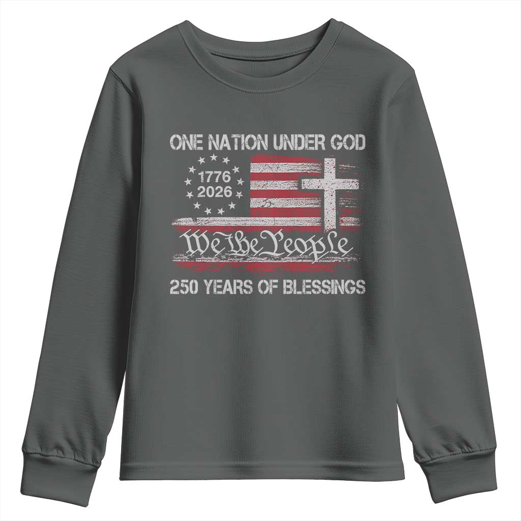 One Nation Under God 250 Years Of Blessing Youth Sweatshirt 250th Faith Anniversary USA