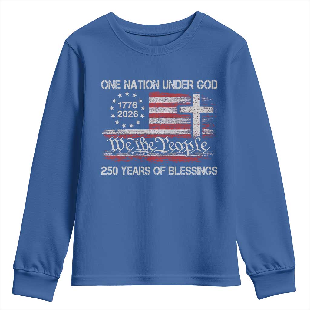 One Nation Under God 250 Years Of Blessing Youth Sweatshirt 250th Faith Anniversary USA