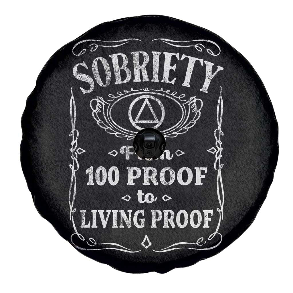 Sobriety From 100 Proof To Living Proof Spare Tire Cover Sober Anniversary AA NA Recovery