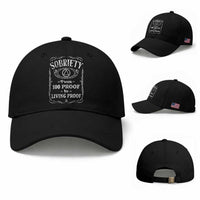 Sobriety From 100 Proof To Living Proof Baseball Cap Sober Anniversary AA NA Recovery