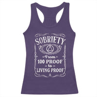 Sobriety From 100 Proof To Living Proof Racerback Tank Top Sober Anniversary AA NA Recovery