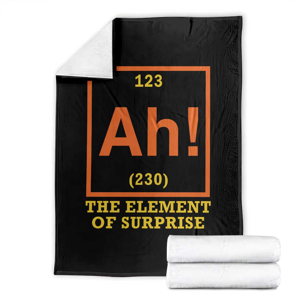 Ah The Element Of Surprise Throw Blanket Chemistry Science Humor Retro Periodic Table