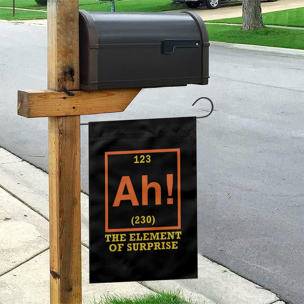 Ah The Element Of Surprise Garden Flag Chemistry Science Humor Retro Periodic Table