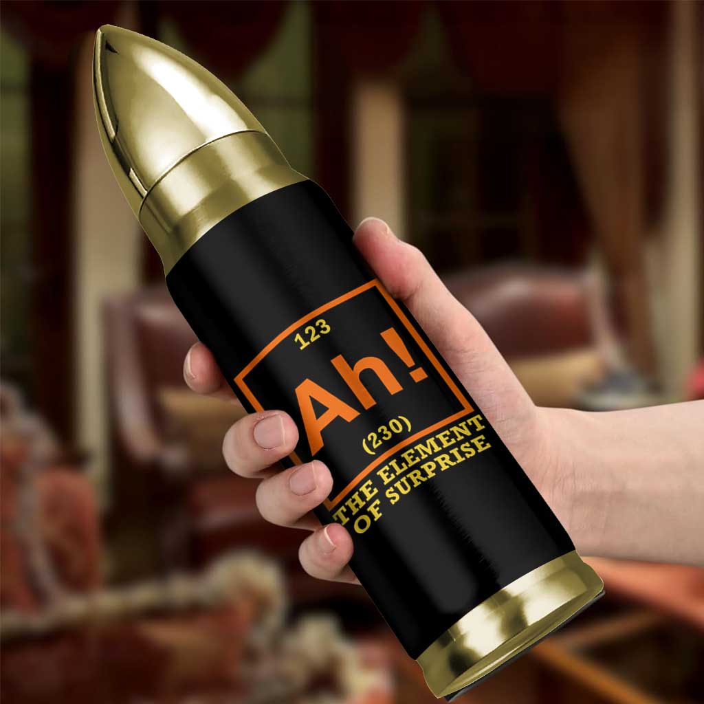 Ah The Element Of Surprise Bullet Tumbler Chemistry Science Humor Retro Periodic Table