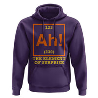 Ah The Element Of Surprise Hoodie Chemistry Science Humor Retro Periodic Table