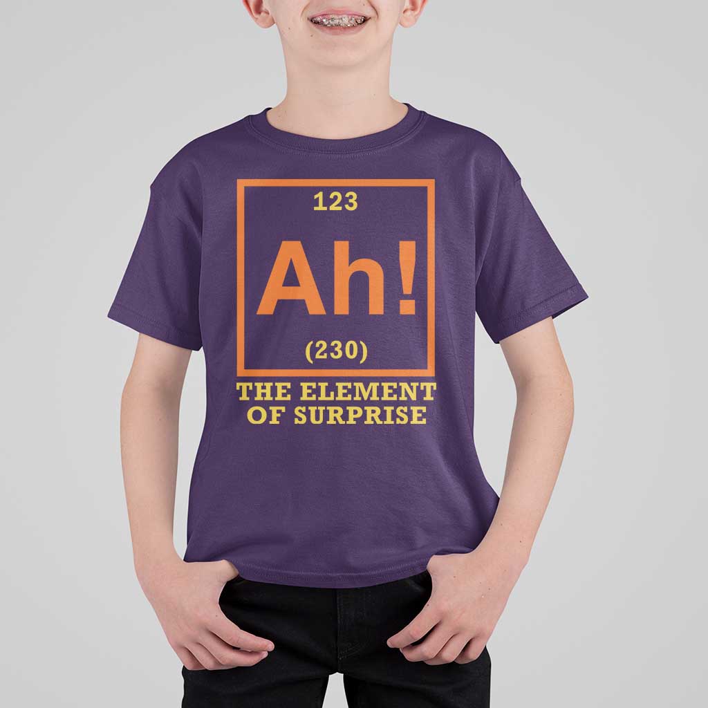 Ah The Element Of Surprise T Shirt For Kid Chemistry Science Humor Retro Periodic Table