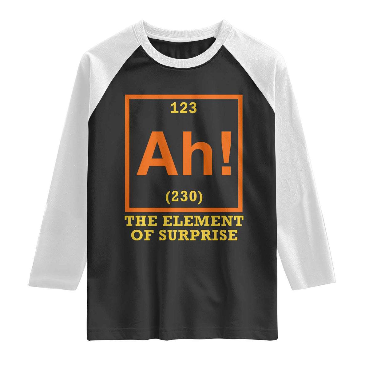 Ah The Element Of Surprise Raglan Shirt Chemistry Science Humor Retro Periodic Table
