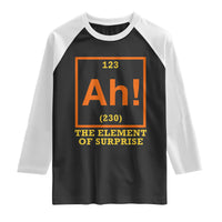 Ah The Element Of Surprise Raglan Shirt Chemistry Science Humor Retro Periodic Table