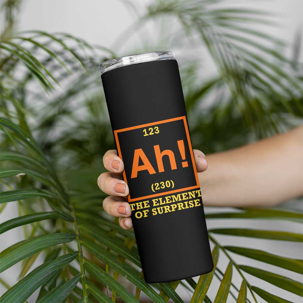 Ah The Element Of Surprise Skinny Tumbler Chemistry Science Humor Retro Periodic Table