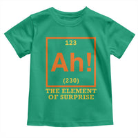 Ah The Element Of Surprise Toddler T Shirt Chemistry Science Humor Retro Periodic Table