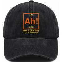 Ah The Element Of Surprise Washed Cotton Baseball Cap Chemistry Science Humor Retro Periodic Table