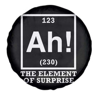 Ah The Element Of Surprise Spare Tire Cover Funny Chemistry Science Pun