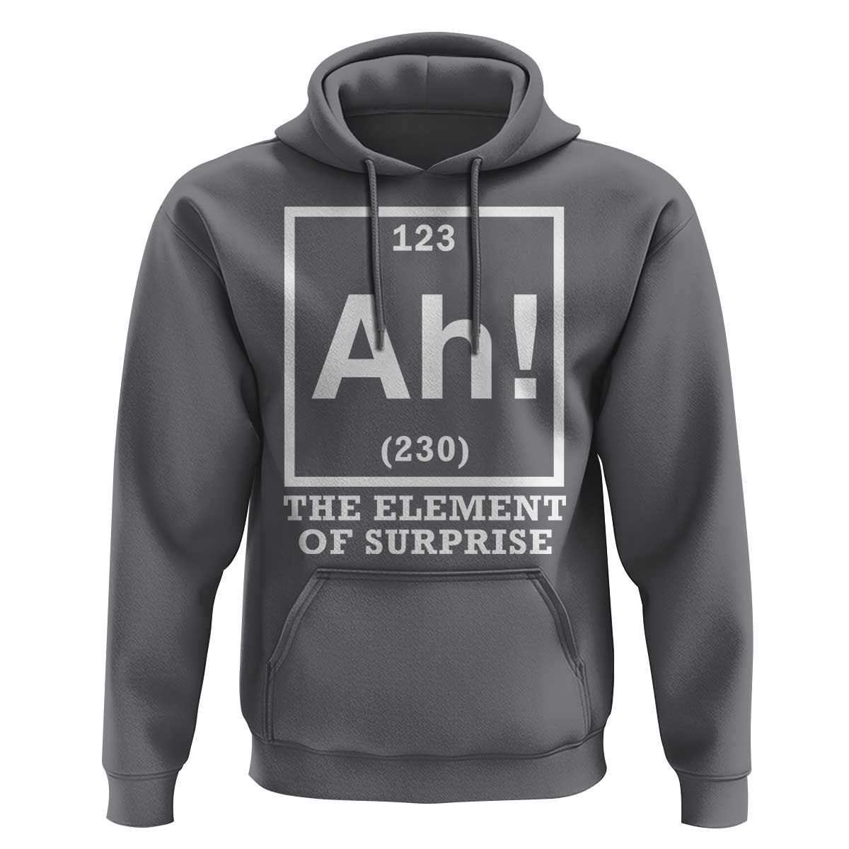 Ah The Element Of Surprise Hoodie Funny Chemistry Science Pun