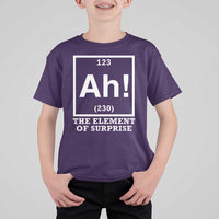 Ah The Element Of Surprise T Shirt For Kid Funny Chemistry Science Pun