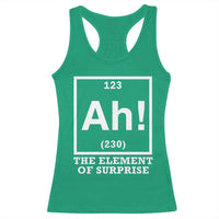 Ah The Element Of Surprise Racerback Tank Top Funny Chemistry Science Pun