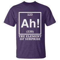 Ah The Element Of Surprise T Shirt Funny Chemistry Science Pun