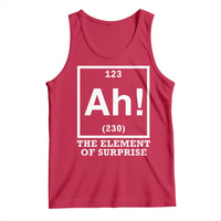 Ah The Element Of Surprise Tank Top Funny Chemistry Science Pun