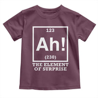 Ah The Element Of Surprise Toddler T Shirt Funny Chemistry Science Pun
