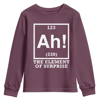 Ah The Element Of Surprise Youth Sweatshirt Funny Chemistry Science Pun