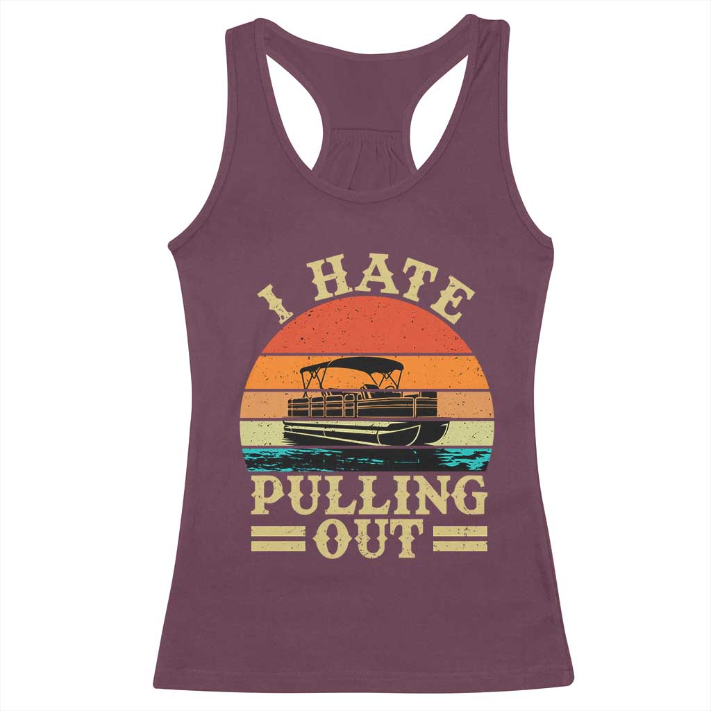 Funny Boating Boat Captain Racerback Tank Top I Hate Pulling Out Vintage Retro