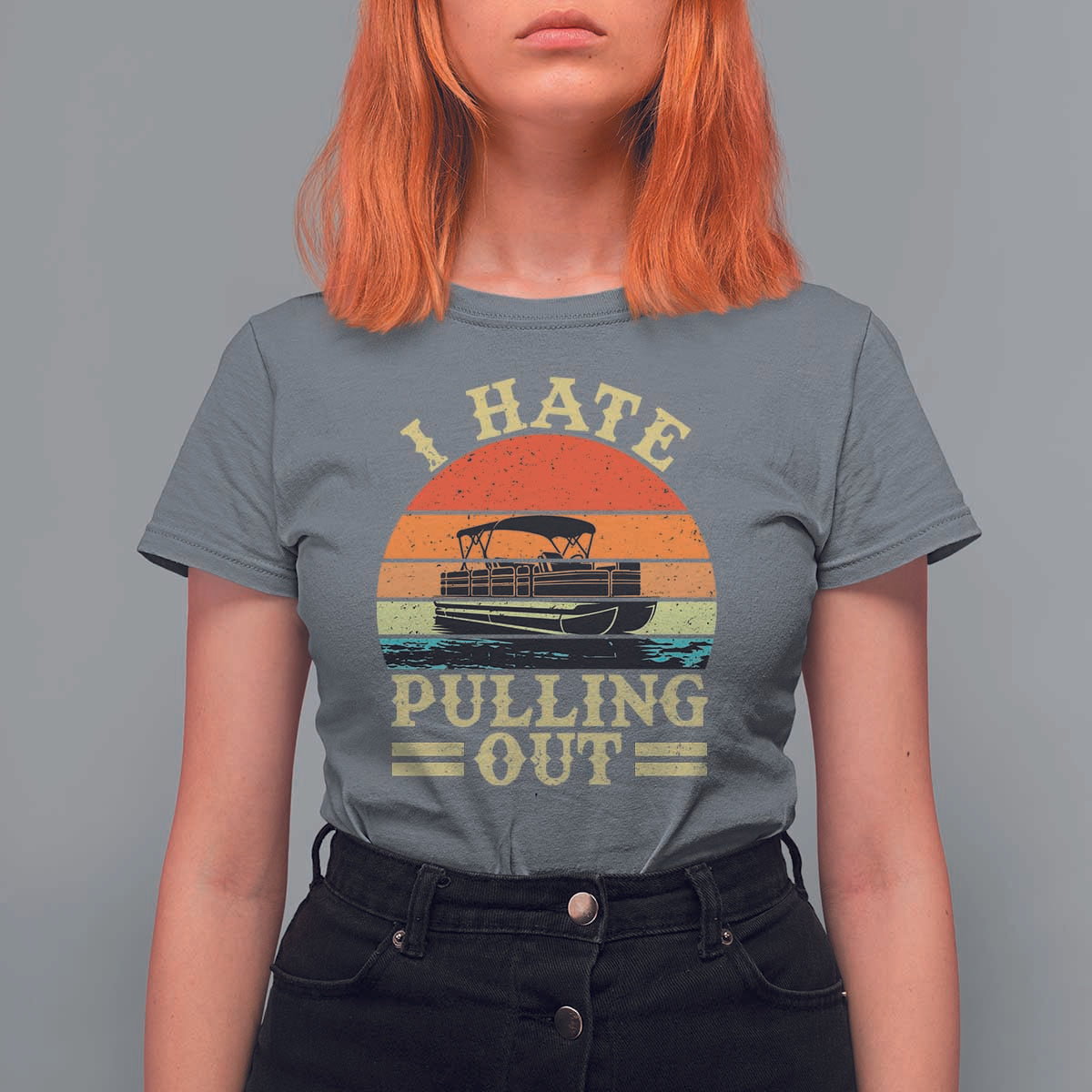 Funny Boating Boat Captain T Shirt For Women I Hate Pulling Out Vintage Retro
