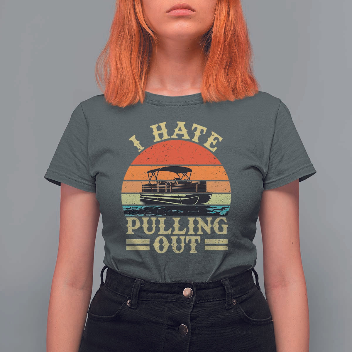 Funny Boating Boat Captain T Shirt For Women I Hate Pulling Out Vintage Retro