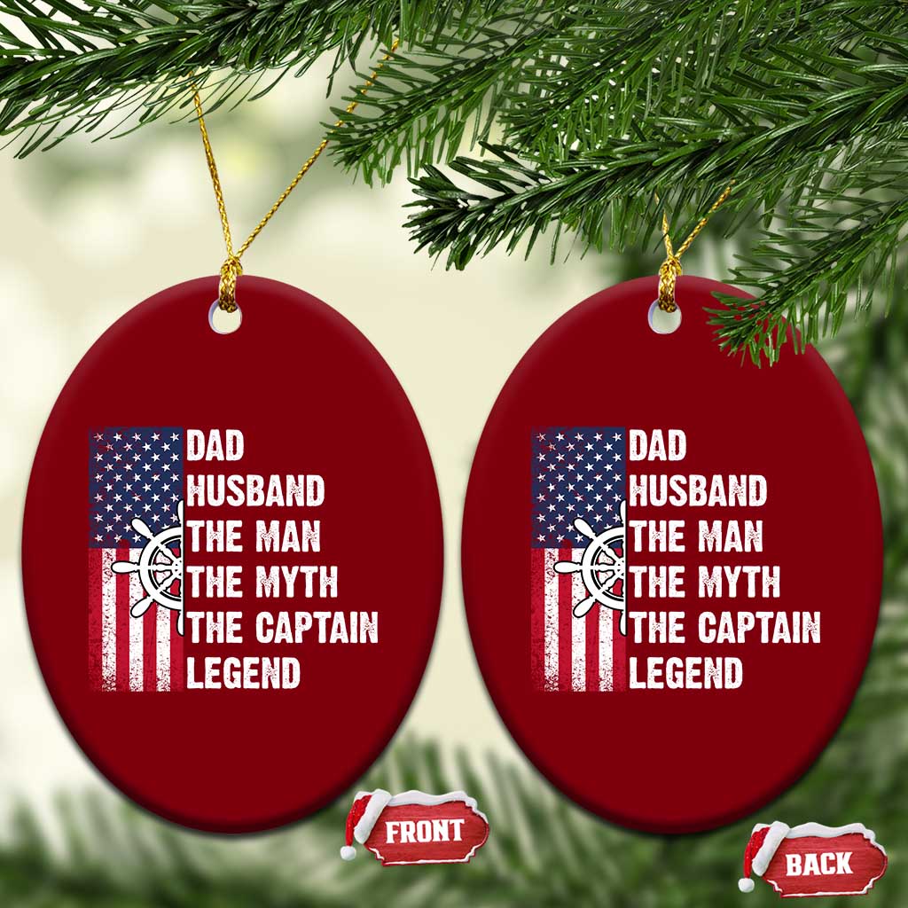 Funny Boat Captain Ceramic Ornament Dad Husband The Man The Myth The Captain Legend - Wonder Print Shop