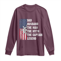 Funny Boat Captain Long Sleeve Shirt Dad Husband The Man The Myth The Captain Legend